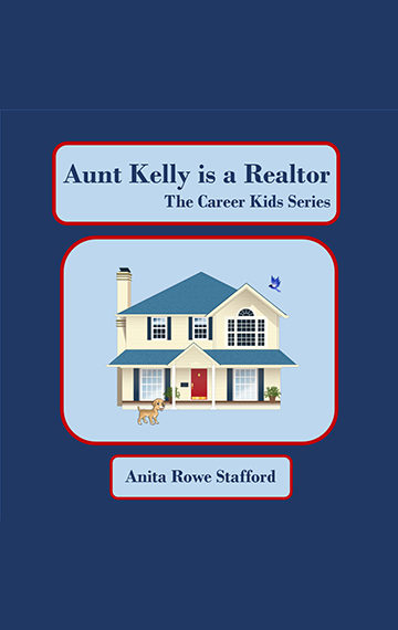 Aunt Kelly is a Realtor