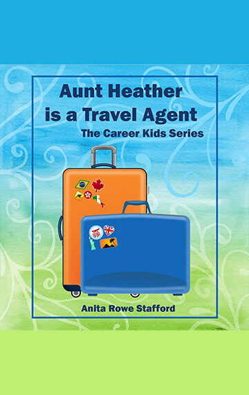 Aunt Heather is a Travel Agent