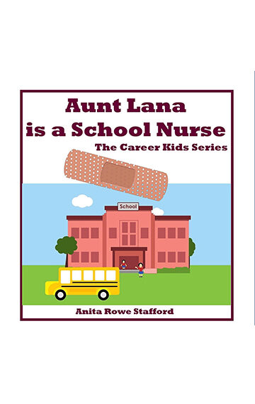Aunt Lana is a School Nurse